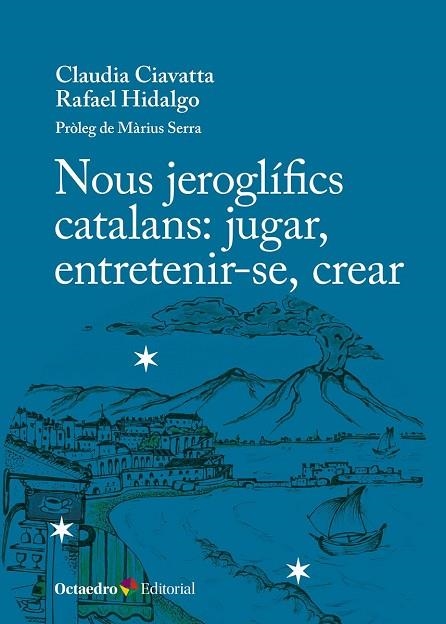 NOUS JEROGLÍFICS CATALANS: JUGAR, ENTRETENIR-SE, CREAR | 9788410792487 | CIAVATTA, CLAUDIA / HIDALGO , RAFAEL