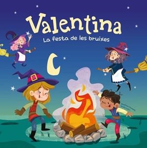VALENTINA. LA FESTA DE LES BRUIXES | 9788413617305 | CAMPELLO, GIUDITTA