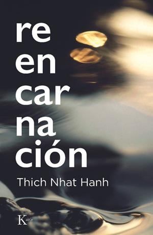 REENCARNACIÓN | 9788411214766 | NHAT HANH, THICH