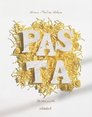DE OTRA PASTA | 9788419483874 | MAÑAS ALDAYA, ALICIA