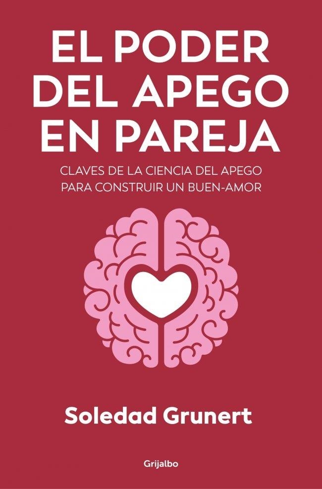 EL PODER DEL APEGO EN PAREJA | 9788425373503 | SOLEDAD, GRUNERT