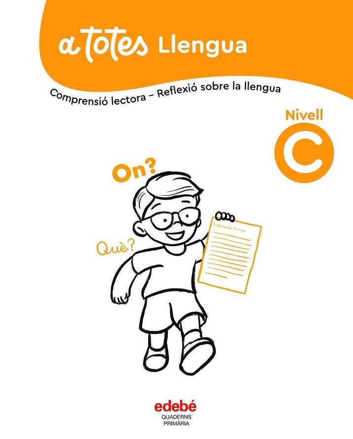 A TOTES LLENGUA. NIVELL C | 9788468376561 | EDEBE, OBRA COLECTIVA