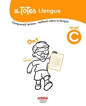 A TOTES LLENGUA. NIVELL C | 9788468376561 | EDEBE, OBRA COLECTIVA