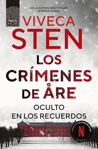LOS CRÍMENES DE ÅRE. OCULTO EN LOS RECUERDOS | 9788410424302 | STEN, VIVECA