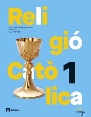 RELIGIÓ CATÒLICA 1 ESO RADIX | 9788421883655