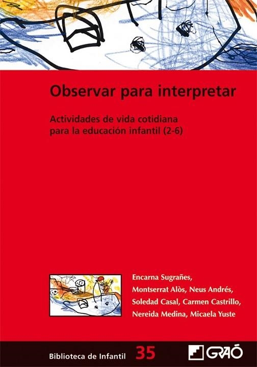 OBSERVAR PARA INTERPRETAR. | 9788499804071 | ALÒS I IZQUIERDO, MONTSERRAT / ANDRÉS I BACARDIT, M. NEUS / CASAL SABARICH, SOLEDA / CASTRILLO DE LA