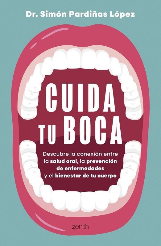 CUIDA TU BOCA | 9788408324225 | PARDIÑAS, SIMÓN