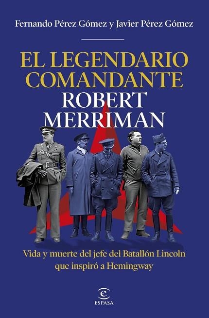 EL LEGENDARIO COMANDANTE ROBERT MERRIMAN | 9788467083439 | PÉREZ GÓMEZ, FERNANDO / PÉREZ GÓMEZ, JAVIER