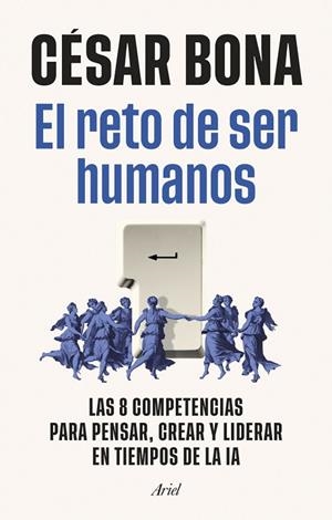 EL RETO DE SER HUMANOS | 9788434440821 | BONA GARCÍA, CÉSAR