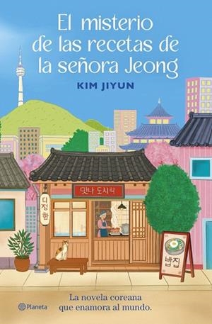 EL MISTERIO DE LAS RECETAS DE LA SEÑORA JEONG | 9788408325512 | JIYUN, KIM