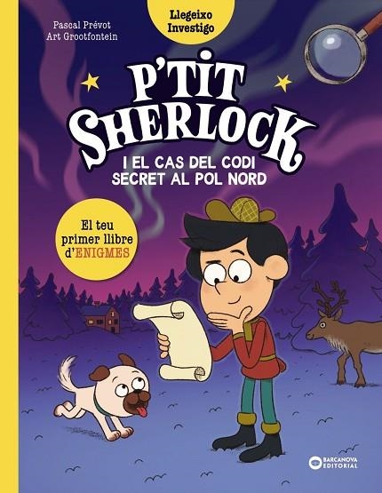P'TIT SHERLOCK I EL CAS DEL CODI SECRET AL POL NORD | 9788448967758 | PRÉVOT, PASCAL