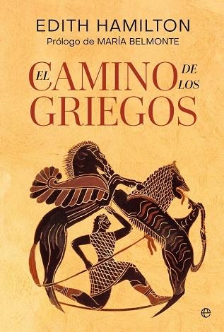 EL CAMINO DE LOS GRIEGOS | 9788410943681 | HAMILTON, EDITH