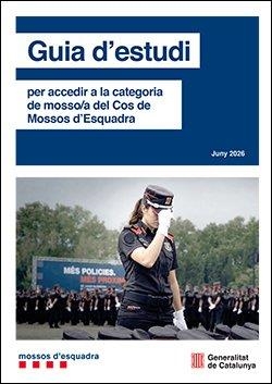 GUIA D'ESTUDI PER ACCEDIR A LA CATEGORIA DE MOSSO/A DEL COS DE MOSSOS D'ESQUADRA | 9791387889340 | CATALUNYA, DEPARTAMENT D'INTERIOR - GENERALITAT DE CATALUNYA / CATALUNYA, DEPARTAMENT D'INTERIOR - G