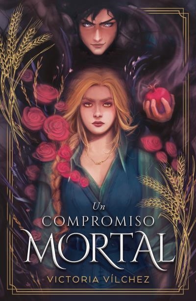 UN COMPROMISO MORTAL | 9788410391048 | VÍLCHEZ, VICTORIA