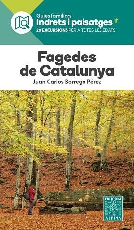 FAGEDES DE CATALUNYA- INDRETS I PAISATGES | 9788470112379 | BORREGO PEREZ, JOAN CARLES
