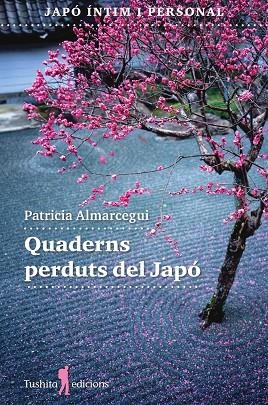QUADERNS PERDUTS DEL JAPÓ | 9788412977424 | ALMARCEGUI, PATRICIA