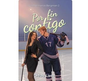 POR FIN CONTIGO | 9788410116344 | CHLOE LIESE