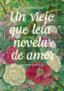 UN VIEJO QUE LEÍA NOVELAS DE AMOR | 9791399153385 | SEPÚLVEDA, SEPULVEDA LUIS