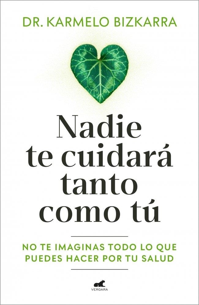 NADIE TE CUIDARÁ TANTO COMO TÚ | 9791388038037 | BIZKARRA, DR. KARMELO