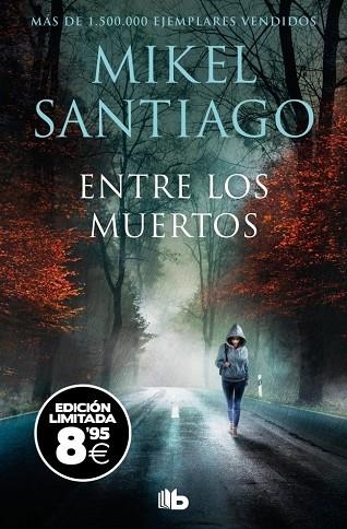 ENTRE LOS MUERTOS (EDICIÓN LIMITADA · BLACK FRIDAY) (TRILOGÍA DE ILLUMBE 3) | 9791387871079 | SANTIAGO, MIKEL