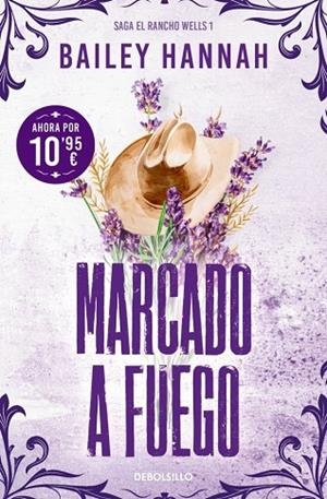 MARCADO A FUEGO (EL RANCHO WELLS 1) | 9788466393737 | HANNAH, BAILEY