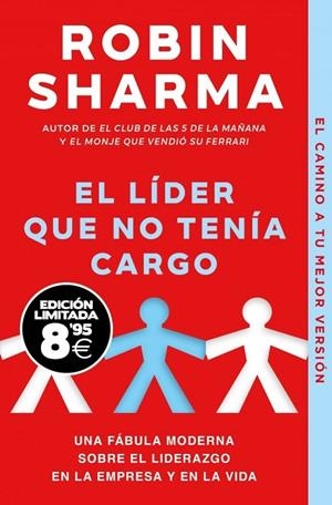 EL LÍDER QUE NO TENÍA CARGO (EDICIÓN LIMITADA · BLACK FRIDAY) | 9788466373807 | SHARMA, ROBIN