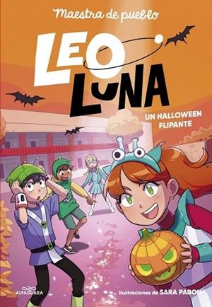 LEO LUNA 3 - UN HALLOWEEN FLIPANTE | 9791387741341 | DE PUEBLO, MAESTRA DE PUEBLO