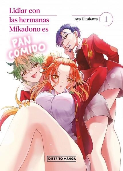 LIDIAR CON LAS HERMANAS MIKADONO ES PAN COMIDO 1 (SHÔNEN) | 9791387962104 | HIRAKAWA, AYA