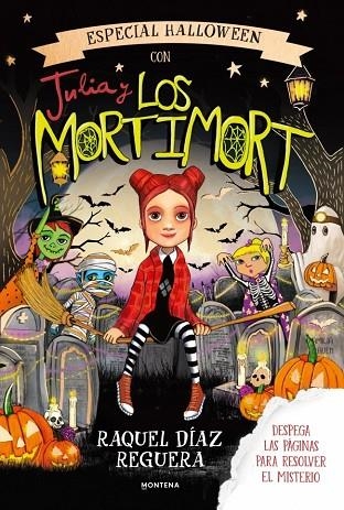 ESPECIAL HALLOWEEN CON JULIA Y LOS MORTIMORT | 9791388222351 | DIAZ REGUERA, RAQUEL