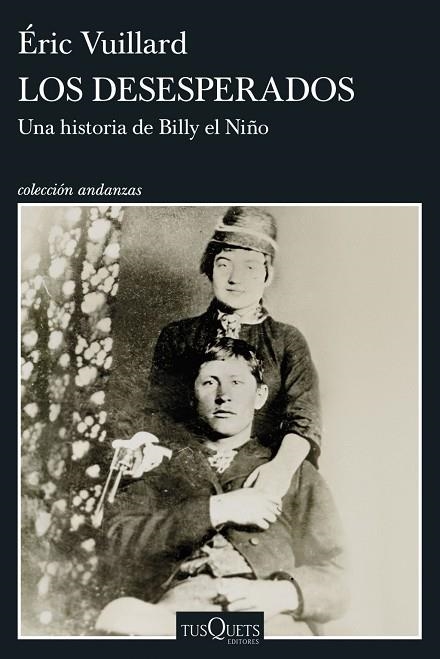 LOS DESESPERADOS | 9788411078436 | VUILLARD, ERIC