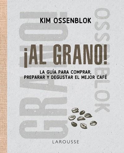 ¡AL GRANO! | 9791388145124 | OSSENBLOK, KIM