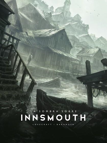 LA SOMBRA SOBRE INNSMOUTH | 9788445021729 | BARANGER, FRANÇOIS / LOVECRAFT, H. P LOVECRAFT