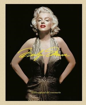 MARILYN MONROE 100: EL LIBRO OFICIAL DEL CENTENARIO | 9788448045593 | AA. VV