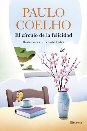 EL CÍRCULO DE LA FELICIDAD | 9788408324539 | COELHO, PAULO