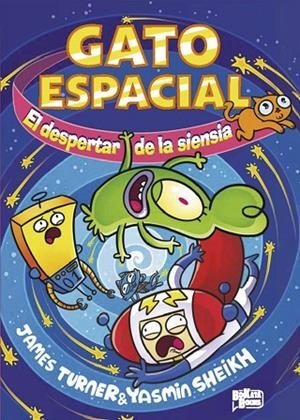 GATO ESPACIAL, 2. EL DESPERTAR DE LA SIENSIA | 9791388034305 | TURNER, JAMES