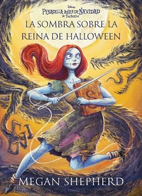 PESADILLA ANTES DE NAVIDAD. LA SOMBRA SOBRE LA REINA DE HALLOWEEN | 9791387901868 | DISNEY / MEGAN SHEPHERD