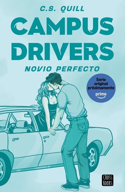 CAMPUS DRIVERS 2. NOVIO PERFECTO | 9788408326144 | QUILL, C. S.