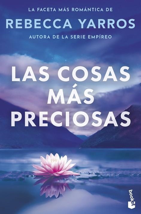 LAS COSAS MÁS PRECIOSAS | 9788408326465 | YARROS, REBECCA