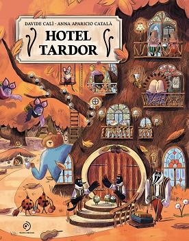 HOTEL TARDOR | 9791388042317 | CALI, DAVIDE / APARICIO CATALÀ, ANNA