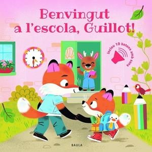 BENVINGUT A L'ESCOLA, GUILLOT! | 9788447956951 | MULLENHEIM, SOPHIE DE