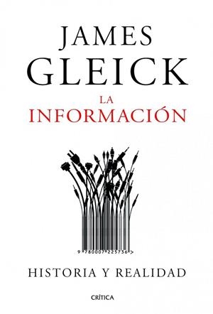 INFORMACIÓN, LA | 9788498926415 | JAMES GLEICK