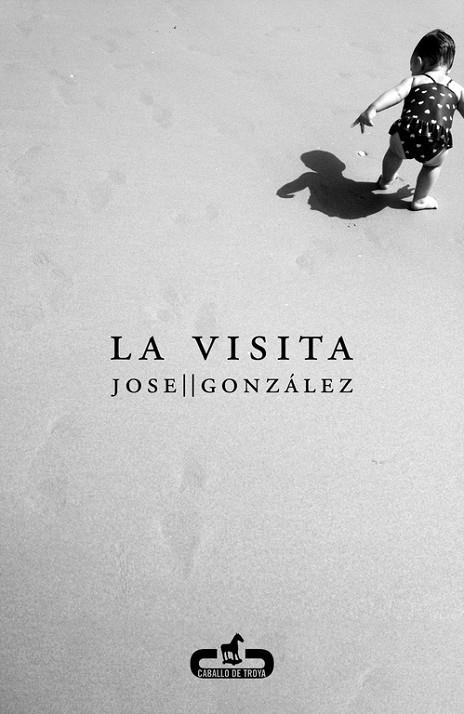 VISITA, LA | 9788415451280 | GONZALEZ,JOSE
