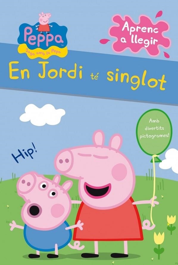 EN JORDI TÉ SINGLOT (LA PORQUETA PEPA. PICTOGRAMES NÚM. 1) | 9788448838317 | VARIOS,AUTORES