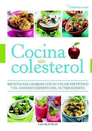 COCINA SIN COLESTEROL | 9788466227056 | BLAY BUDÍ, LAIA