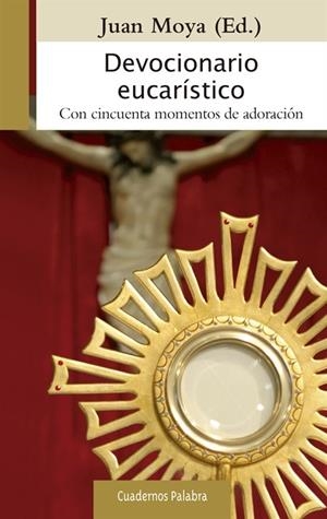 DEVOCIONARIO EUCARÍSTICO | 9788498409451
