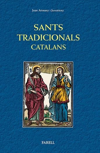 SANTS TRADICIONALS CATALANS | 9788492811533 | ARIMANY I JUVENTENY, JOAN