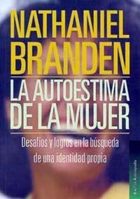 AUTOESTIMA DE LA MUJER , LA | 9788449307386 | BRANDEN, NATHANIEL