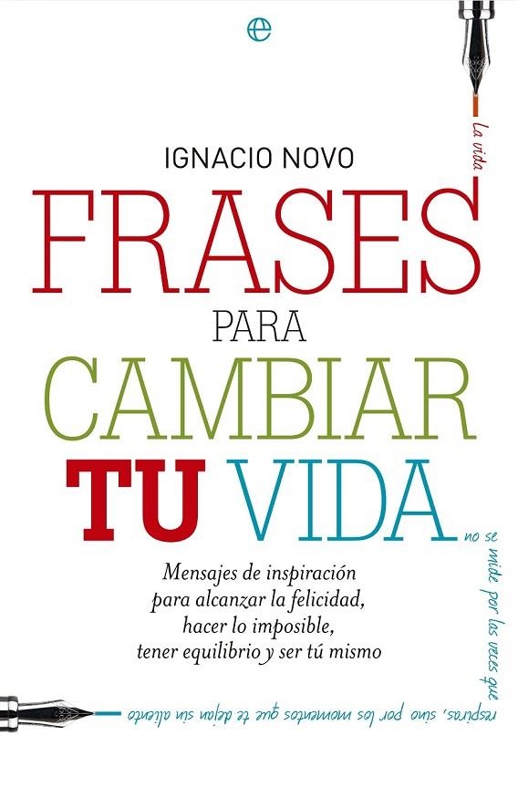 FRASES PARA CAMBIAR TU VIDA | 9788499709802 | NOVO BUENO, IGNACIO