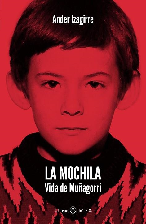 LA MOCHILA | 9791387839505 | IZAGIRRE OLAIZOLA, ANDER