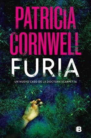 FURIA (DOCTORA KAY SCARPETTA 26) | 9788466669214 | CORNWELL, PATRICIA